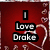 Red background with white hearts and text "I Love Drake" in black boxes, cyan heart shape with "Drake Loves Me", pink scribbles with "Always and Forever", silhouette of kissing couple, hands holding a pink heart.