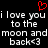 Red pixel heart symbol above white pixel text reading 'i love you i love you to the to the moon and moon and back<3' on black background.