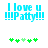 Blue pixelated text reads "I love u !!!Patty!!!" above green four-leaf clovers on white background.