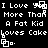 Black background with white pixelated text repeating "I Love More Than A Fat Kid loves Cake" and small square icons, arranged in two vertical