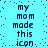 Pixelated text on a cyan background with scattered blue dots, repeating 'my mom made this icon' in two vertical