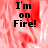 Red and white pixelated background with black text reading "I'm on Fire!" in three separate
