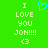 Green background with pixelated text and symbols: 'I LOVE YOU JON!!!!' in light green, a blue heart above the text, and a '<3' symbol below.