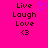 Pixelated text 'Live Laugh Love' with a heart symbol and a smiley face on a bright pink background, with a purple heart icon visible in one frame.