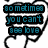 Pixelated heart-shaped outline with teal text blocks reading "sometimes you can't see love" and "until you lose it !!" on white background.