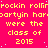 A static image with bright pink background and yellow pixelated text repeating 'rockin rollirrockin rollirrockin' and 'partyin haroartyin haroartyin' with 'were the class of 2015' below.