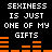 Black background with white pixelated text reading "SEXINESS IS JUST ONE OF MY GIFTS" repeated twice, orange audio equalizer bars below each text block.