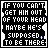 identical pixelated text displaying the phrase "IF YOU CAN'T GET HIM OUT OF YOUR HEAD MAYBE HE'S SUPPOSED TO BE THERE" in black block letters on gray background