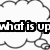 Black-and-white cartoon-style image with three thought bubbles containing text: "what is up", "i know", and "THE SKY!".