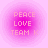 Four identical circular icons with pink gradient backgrounds display 'PEACE LOVE TEAM K' text in light pink pixelated font.