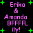 Pixelated text 'Eriko & Amando BFFFL ily!' in pink on black background with green plus signs, displayed in two vertical with slight variations in spacing and alignment