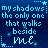 A 48x48 pixel animated contact sheet showing six identical frames of a blue background with cyan text repeating 'my shadows the only one that walks beside me' and small star icons, arranged in a 3x2 grid.