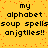 Yellow background with orange pixel dots, black text repeating 'my alphabet soup spellssoup spells anjgtlles!!' in two identical horizontal sections.