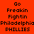 A static image with red and white background sections displaying repeated text 'Go Freakin Fightin Philadelphia PHILLIES' in black pixelated font.