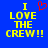 Blue background with yellow pixelated text reading "I LOVE THE CREW!!" and a red heart symbol replacing the word 'love' in one version.