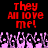 Red pixelated text reads 'They All Love Me!' above pink and purple hand-like shapes on black background.