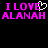 Pixelated text reads "I LOVE ALANAH" in bright pink with a white heart symbol replacing the 'O' in LOVE, displayed twice side-by-side on black background.