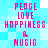 Pixelated text repeats 'PEACE LOVE HAPPINESS & MUSIC' in pink on a blue and white checkered background.