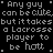 Pixelated text repeats 'Any guy can be cute, but it takes a lacrosse player to be hot' with orange and light gray lettering on black background.