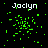 Green pixel clusters animate around the name 'Jaclyn' on a black background, with varying cluster density and distribution across frames.