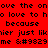 Red background with black pixelated text repeating phrases like 'love the onove', 'to love to ho', and 'because' in multiple