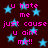 Dark brown background with scattered light blue stars and repeated pink text reading "u hate me just cause u aint me!!" in pixelated font.