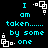 Pixelated cyan text on black background with white geometric shapes, displaying 'I am taken...... by some one' in four repeated arrangements.