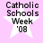 Four identical pixelated icons display 'Catholic Schools Week '08' text over a white star on pink background.