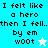 Pixelated text reads "I felt like a hero then I fell.. by em woot" with two distinct star icons on cyan and white backgrounds.
