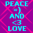 A static digital image with cyan text on a purple background featuring repeated 'PEACE =) AND <3 LOVE' phrases arranged in a pattern