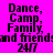 A static image with a bright pink background displays black pixelated text reading "Dance, Camp, Family and friends 24/7" in four identical quadrants.