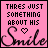 Pink background with black text reading "THERES JUST SOMETHING ABOUT HIS" and a heart symbol above the word "Smile" in large script.