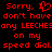 Red pixelated text on black background reads 'Sorry, I don't have any LEECHES on my speed dial.' with a heart symbol replacing the 'O' in 'don't'.