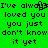 Green background with black pixelated text repeating 'I've always loved you you just don't know it yet' in two