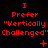 Red text on black background displays "I Prefer 'Vertically Challenged'" with changing symbols below each phrase.