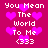 Pixelated pink background with white text reading "You Mean The World To Me (333)" and scattered bright pink hearts.