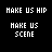 Animated sequence of blue and white pixelated shapes moving across a black background with repeated 'MAKE US HIP' and 'MAKE US SCENE' text.