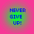 Four identical pixelated text icons arranged in a on a pink background, each displaying 'NEVER GIVE UP!' in blue letters over a green gradient