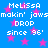 Blue background with pink stars and repeated white text reading "Melissa makin' jawsmakin' jaws DROP since 96'" in pixelated font.