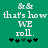 Green background with white pixelated text reading 'that's how WE roll.' and two small light green symbols above the text, followed by five black-and-green asterisk-like symbols below.