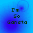 Blue gradient background with dark green text reading "I'm So Gansta" in four quadrants, each showing a different circular purple blur pattern.