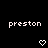 Two identical pixelated text strings 'preston' in white lowercase letters on a black background, each paired with a small heart symbol below.