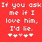 Red background with white pixelated text repeating 'If you ask me if I love him, I'd lie.' and five heart symbols below.