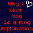 Red pixelated text on dark blue background with white heart symbol, displaying 'Why i Love You Is a long Explanation' in two identical