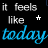 A contact sheet of two animated frames showing pixelated text "it feels like + today" with blue cursive "today" on a black background.