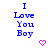Blue text "I Love You Boy" on white background with pink heart and arrow symbols, animated in a
