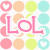 Pixelated graphic with pink 'LOL' text over a of pastel circles and hearts