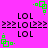 Pixelated green square icons with small dots animate over a bright pink background, while black text displays "LOL" and ">>> LOL >>>" in repeating patterns.