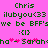 Pixelated green text on bright pink background reads 'Chris ilubyou<33 we be BFF'swe be BFF's :<|3 ho*-> Sarahho*-> Sarah' with repeated elements.