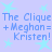 Light purple background with light blue stars and repeated text 'The Clique + Meghan = Kristen!' in pixelated font.